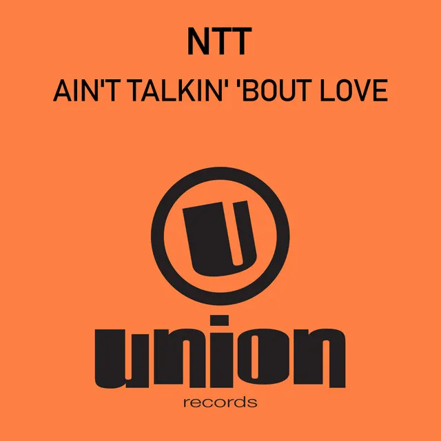 Ain't Talkin' 'bout Love - Trip Version