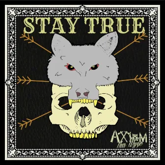 Stay True by Axiom ThaWyze