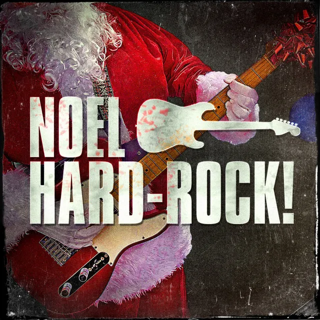 Noël Hard Rock ! (Versions Heavy Métal et Hard-Rock des Musiques de Noël)