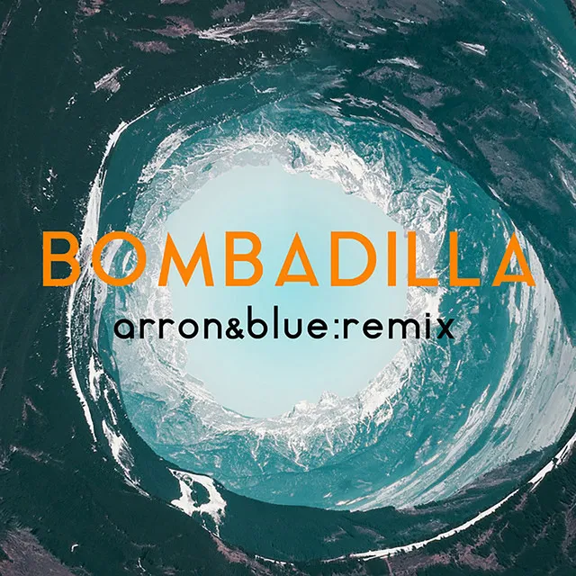 Bombadilla - Arron & Blue Remix