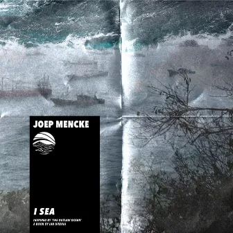 I Sea (Inspired by ‘The Outlaw Ocean’ a book by Ian Urbina) by Joep Mencke