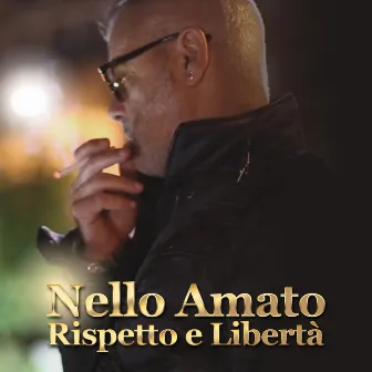 Rispetto e libertà by Nello Amato