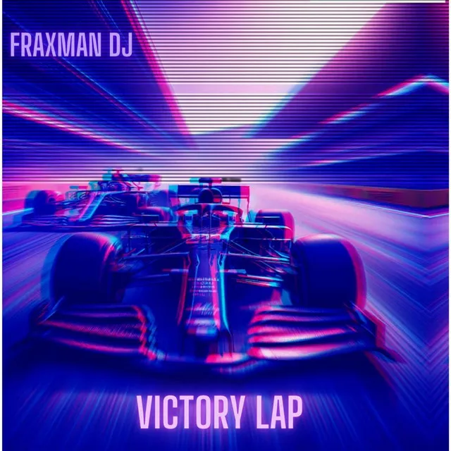 FRAXMAN DJ-VICTORY LAP - TECH HOUSE VERSION