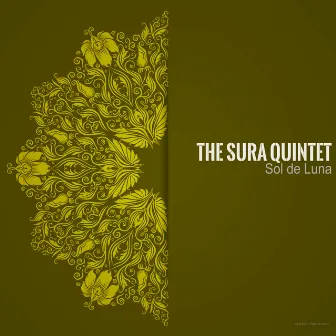 Sol de Luna by The Sura Quintet