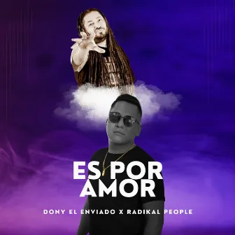 Es Por Amor by Dony el Enviado