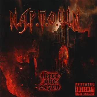 N.A.P.T.O.W.N. by Three One Se7en