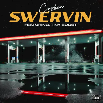 Swervin by Cooks