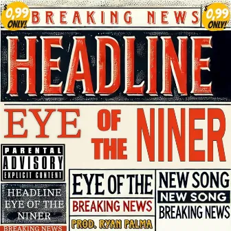 HEADLINE by Eye Of The Niner