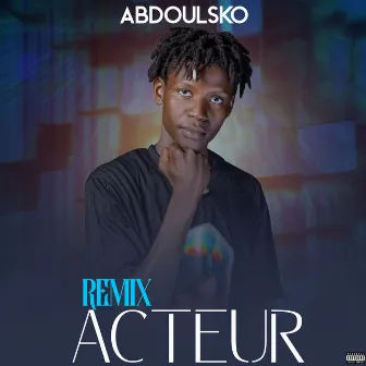 Remix acteur by Abdoulsko