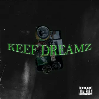 KEEF DREAMZ by TRILLION