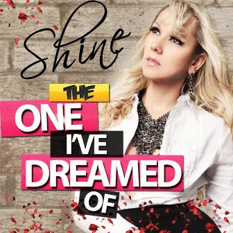 The One I´ve Dreamed Of by Shine