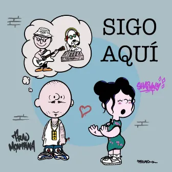 Sigo Aquí by Mr. Cashanova