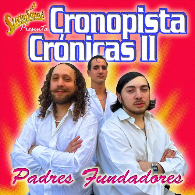 Cronopista Crónicas II: Padres Fundadores