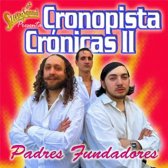 Cronopista Crónicas II: Padres Fundadores by Sleepy Squad