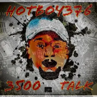 3500 Talk by Hotboy376