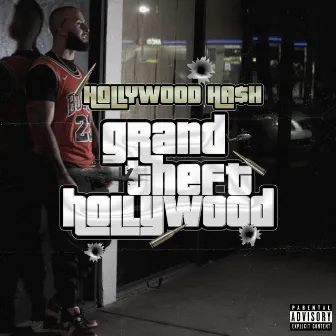 Grand Theft Hollywood by Ha$h