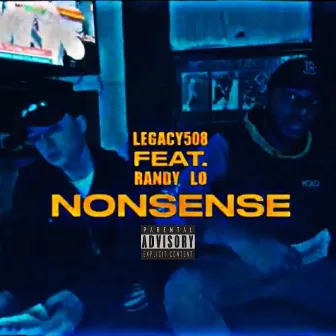 Nonsense by Legacy508