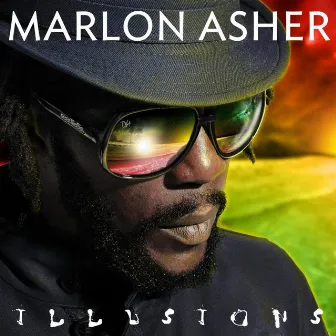 Illusions by Marlon Asher