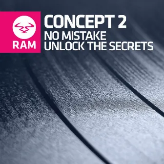 No Mistake / Unlock the Secrets by Concept 2