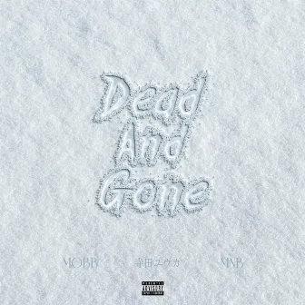 DeadAndGone by MOBB