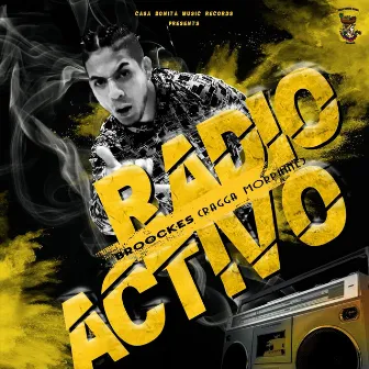 Radio Activo by Mr. Broockes