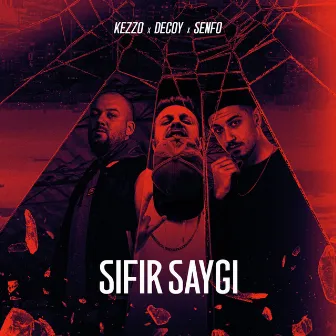 SIFIR SAYGI by Decoy