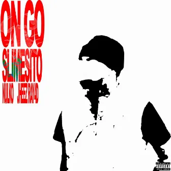 On Go by Slimesito