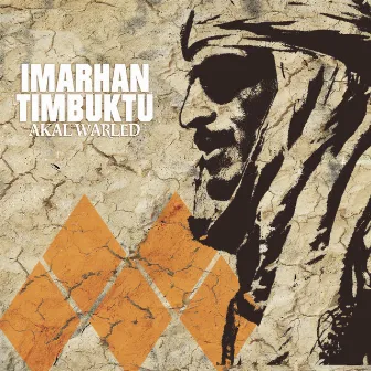 Akal Warled by Imarhan Timbuktu