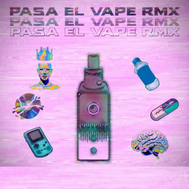 PASA EL VAPE - Remix