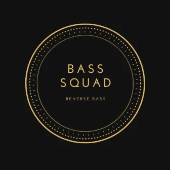 Reverse Bass by Unknown Artist