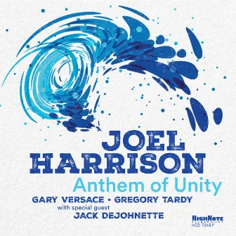 Anthem of Unity by Joel Harrison