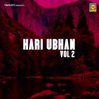 Hari Ubhan Vol 2 by Sadhana