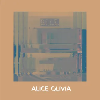 Play This Piano by Alice Olivia