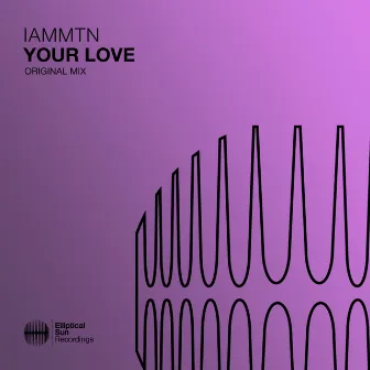 Your Love by iamMTN