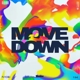 Move Down by Monäva