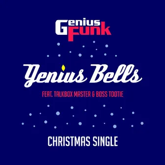 Genius Bells by Genius Funk