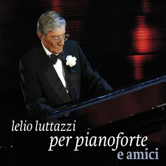 Per pianoforte e amici by Lelio Luttazzi