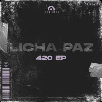 420 EP by Licha Paz