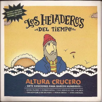 Altura Crucero by Los Heladeros Del Tiempo