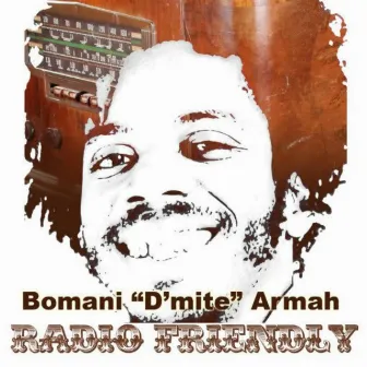 Radio Friendly by Bomani Armah