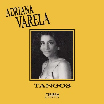 Tangos by Adriana Varela