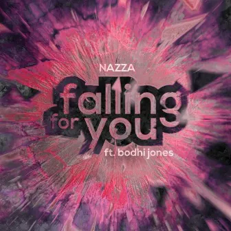 Falling For You by Nazza