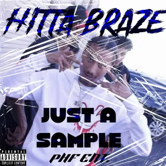 Just A Sample (Ep) by Hitta Braze