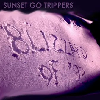 Blizzard of 93 by Sunset Go Trippers