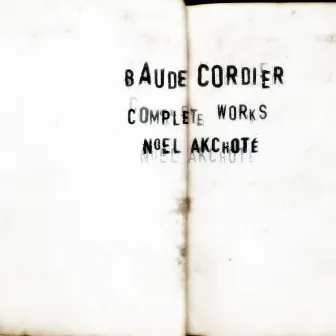 Baude Cordier: Complete Works (Arr. for Guitar) by Baude Cordier