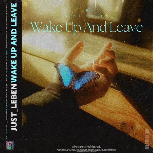 Wake up and Leave - Extended