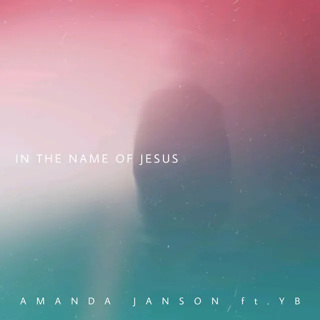 In the Name of Jesus (feat. YB)