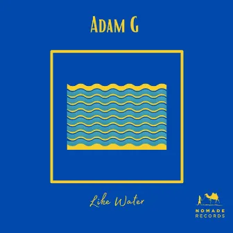 Like Water by Adam G