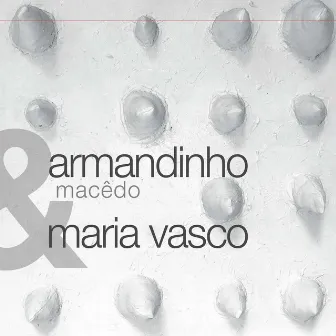 Armandinho Macêdo & Maria Vasco by Unknown Artist