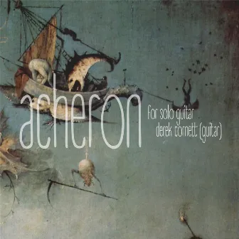 Acheron by Derek Cornett